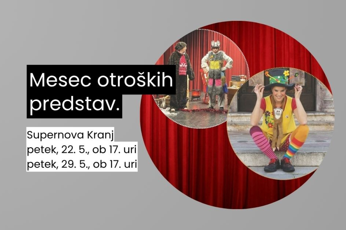 Mesec otroških predstav v Supernovi Kranj